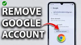 Android: How to Remove Google Account from Chrome