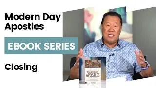 Modern Day Apostles Ebook Series - Closing