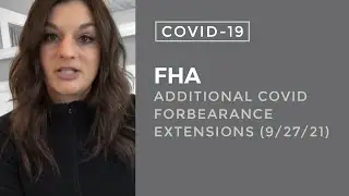 FHA Additional COVID Forbearance Extensions - 9/27/21
