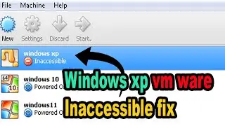 easy guideline how to fix windows xp VM Become inaccessible