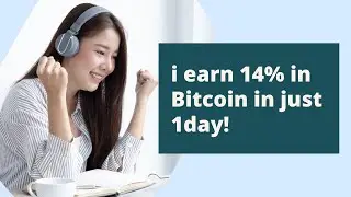 HOW TO EARN BITCOIN EASILY? I earn 14% in bitcoin in just 1day!