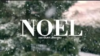 NOEL | Chris Tomlin ft. Lauren (Lyric Video)