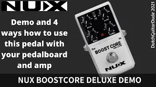 Demo of the NUX Boostcore and 4 ways how you can use it