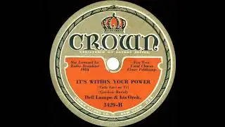 1932 Dell Lampe - It’s Within Your Power (Elmer Feldkamp, vocal)