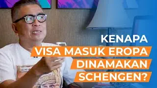 Kenapa Visa Masuk Eropa Dinamakan Schengen? | Helmy Yahya Bicara