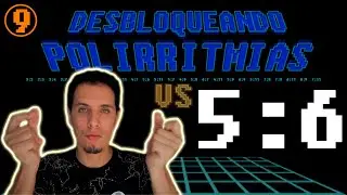 Desbloqueando Polirritmias - EP09 (5:6)