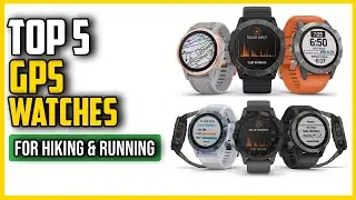 ✅Top 5: Best GPS Watches For Hiking and Running for 2021