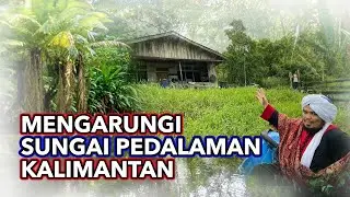 PERJALANAN DAKWAH DI PEDALAMAN KALIMANTAN | DERRY SULAIMAN