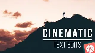 Cinematic text edits in kinemaster 🎥🎥