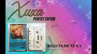 Xuxa - Receta de Xuxa - karaoke con coro