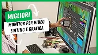 ⚡️ Migliori Monitor per Video Editing e Grafica (2023)