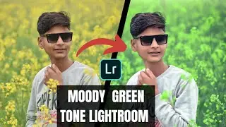 Lightroom Mobile Moody Green Tone Photo Retouching //Lightroom photo Editing Tutorial_Yunus Mark 02