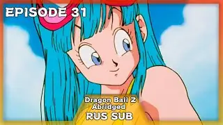 DragonBall Z Abridged Episode 31: Есть кое-что о Мароне (RUS SUB)