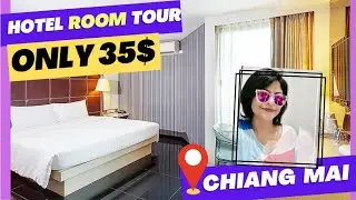 Chiang Mai Hotel Room Tour Under 35$ Only | Chiang Mai Vacation 😍