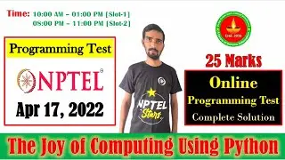 NPTEL Online Programming Test Solution | The Joy of Computing Using Python | Apr 17 2022 | Slot-1&2