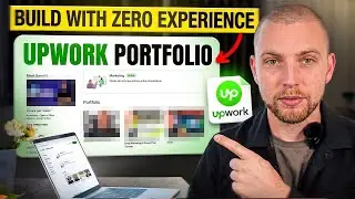 How to Build a Portfolio on UPWORK with Zero Experience