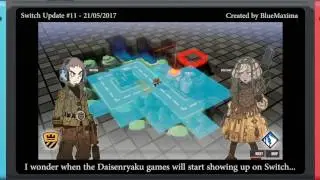 Switch Weekly Update #11 - 21/05/2017