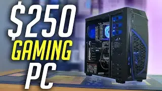 $250 Budget Gaming PC Build! (2020)