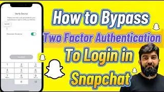 Can't Login into Snapchat due to Authentication code