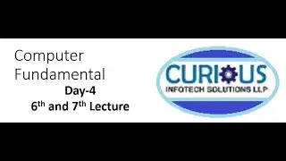 Day-4/6th-7th Lecture Computer Fundamental