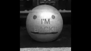 I'm Back!!