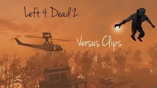 Left 4 Dead 2 Versus Clips #1