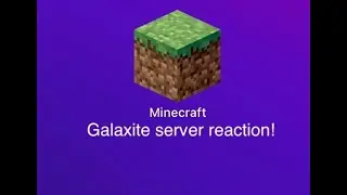 I react to one of Minecraft's Servers, Galaxite! (July 17 2022)