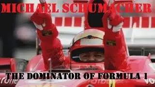 Michael Schumacher Tribute - The Dominator of Formula 1