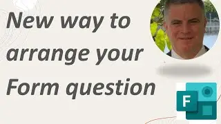 New Way to arrange your Microsoft Forms Questions - Drag and Drop