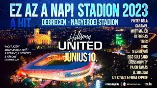 Ez az a nap! Stadion 2023 // Debrecen, Nagyerdei Stadion, Június 10.