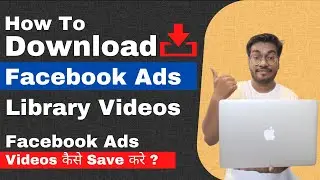 How To Download Facebook Ad Library Videos | How To Save Facebook Ads Videos In Hindi