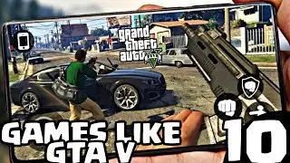 Top 10 Games like GTA 5 For Android/iOS (Online/Offline) High Graphics 2019