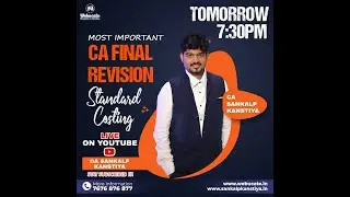 Most Important CA Final Revision - Standard Costing by CA Sankalp Kanstiya