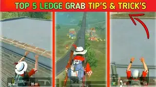 PUBG LITE LEDGE GRAB TIP AND TRICKS || TOP 5 TIPS AND TRICKS IN PUBG MOBILE LITE|| LEDGE GRAB TIPS