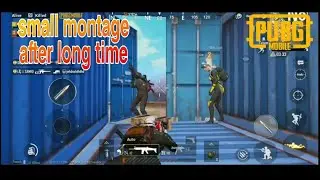 PUBG Mobile Montage After Long Time | Thumb Player |