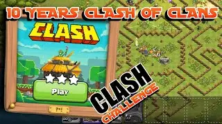 10 YEARS CLASH OF CLANS CHALLENGE | STRATEGI 3 BINTANG CLASH BASE
