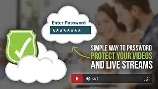 🔐 Password Protect Videos & Live Streams Online – Pt. 2 – Advanced Tutorial