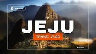 VLOG : Jeju Last Day 2024