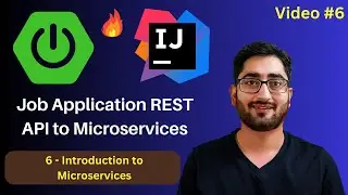 Introduction to Microservices | Job App Project | Spring Boot REST API to Microservices | Video #6