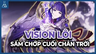 Sức Mạnh Của Sấm Chớp - Nguồn Gốc Vision Lôi | Genshin Impact