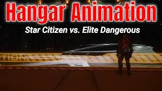 Hangar Animation - Star Citizen vs. Elite Dangerous