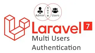 Laravel 7 Authentification Utilisateurs multiples, Admin et User