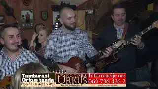 TAMBURAŠI ORKUS BANDA ///1/// INFO REZERVACIJE/ 063 7364362 I  069 2171052. NOVI SAD ORKUS KONOBA.