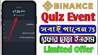 Binance Free 7$ / Binance এর নতুন অফার / Binance New Offer 2023 / Binance