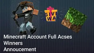 Minecraft Account Full Access giveaway winners announcement :0 :0