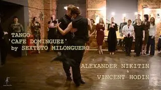 Alexander Nikitin & Vincent Hodin -- Tango 'Café Dominguez' by Sexteto Milonguero