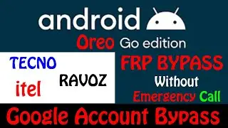 Android Oreo Go Edition FRP bypass Emergency Call Permission Denied Fix New & Updated Security Patch