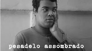PESADELO ASSOMBRADO | curta metragem (2020)