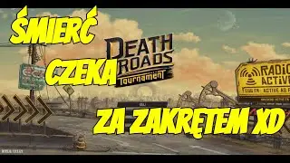 🔥 Death Roads: Tournament – Czy da się wygrać ten turniej? 🚗🃏