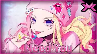 Nightcore - Need You (Lost Sky) | Syrxm